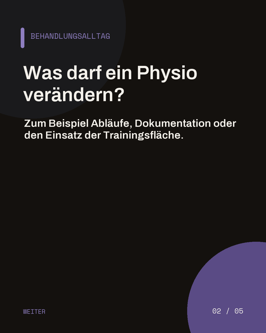 Dunkle Slide mit der Frage, welche Teile des Behandlungsalltags ein Physio verändern darf.