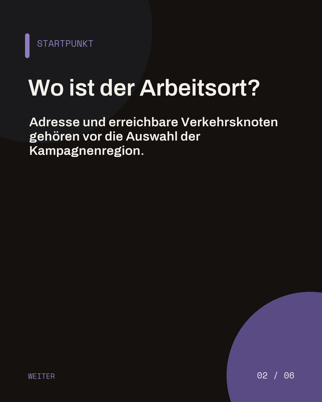 Dunkle Slide mit der Frage nach dem genauen Arbeitsort und erreichbaren Verkehrsknoten.