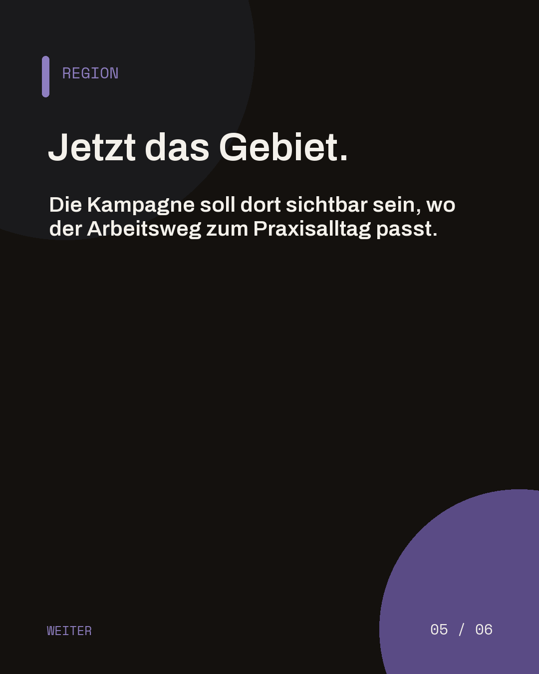 Dunkle Slide zur Auswahl eines Kampagnengebiets, das zum Arbeitsweg und Praxisalltag passt.