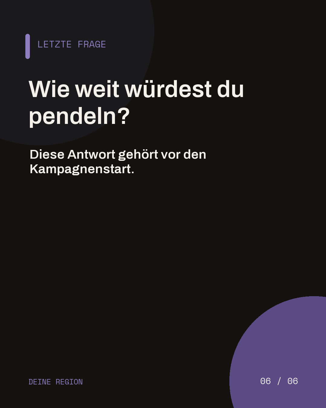 Dunkle Abschlussslide mit der Frage, wie weit ein Bewerber für die Stelle pendeln würde.