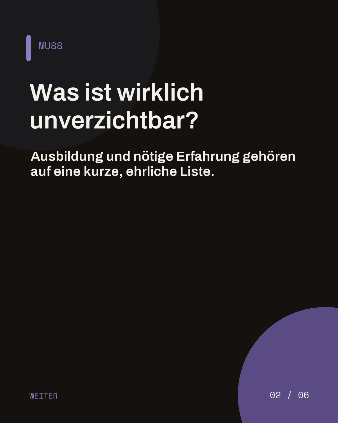 Dunkle Slide mit der Frage, welche Ausbildung und Erfahrung für eine offene Stelle wirklich unverzichtbar sind.