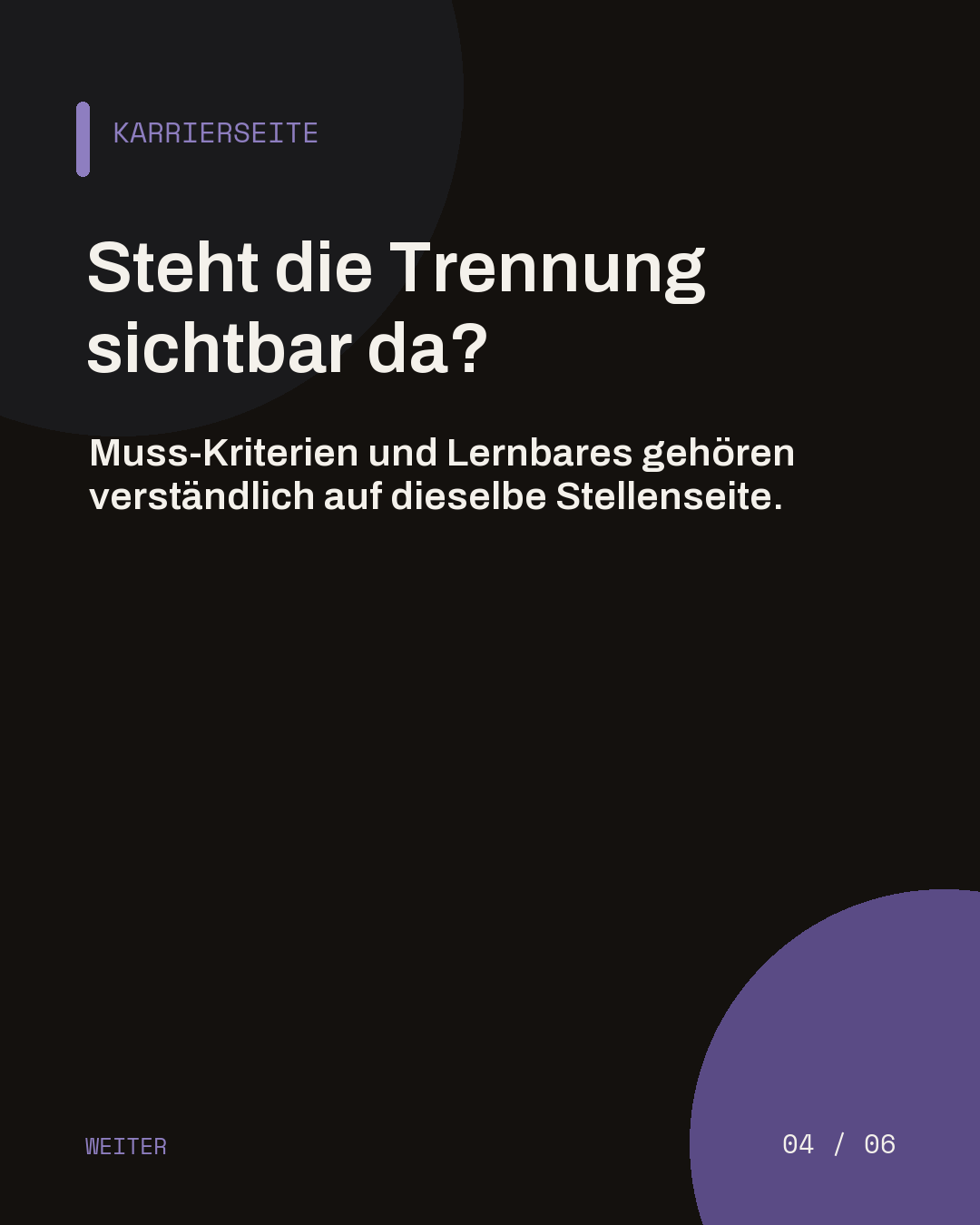 Dunkle Slide darüber, dass Muss-Kriterien und Lernbares auf derselben Stellenseite verständlich getrennt werden.