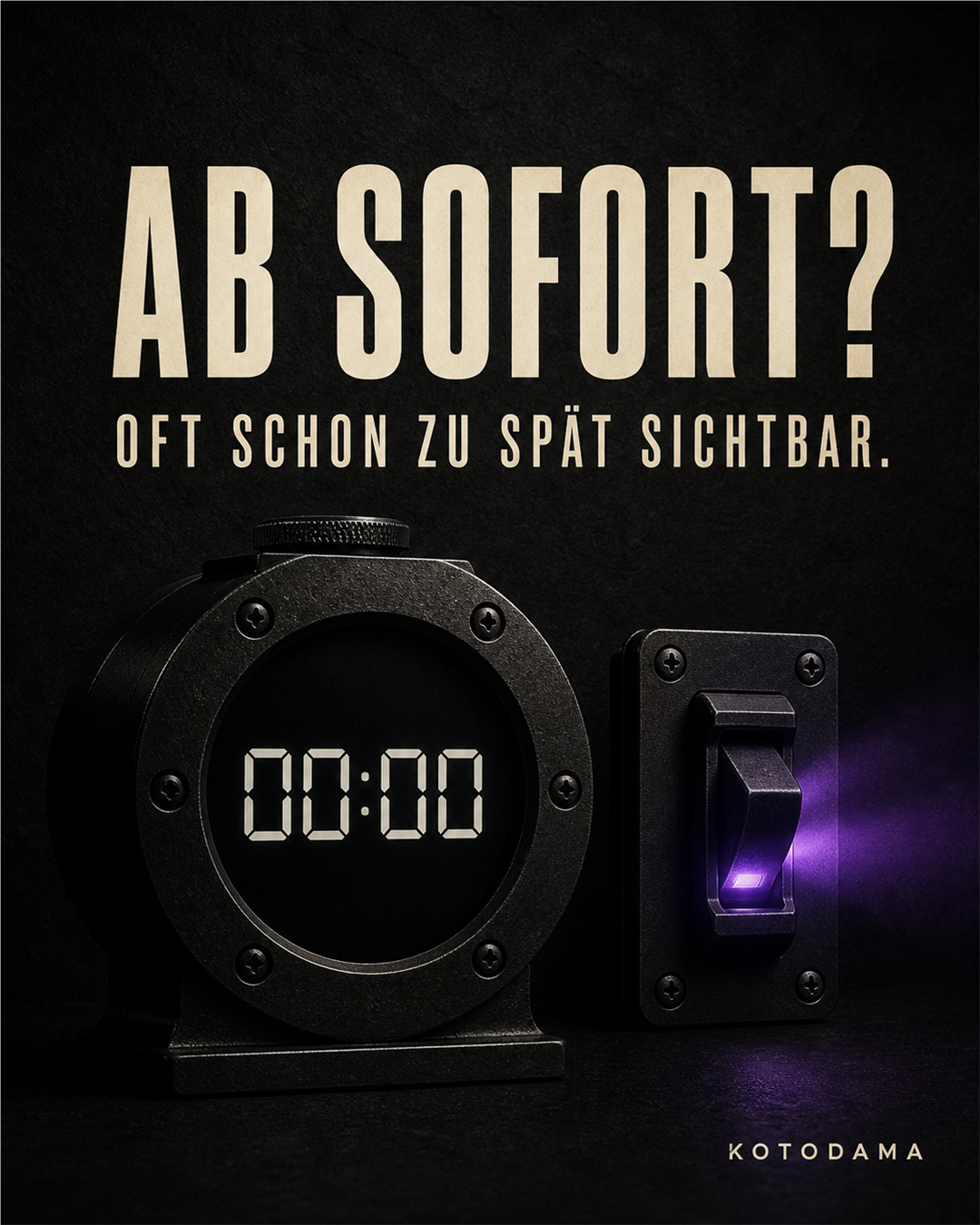 Ein schwerer schwarzer Präzisionstimer steht auf null. Daneben wurde ein violett leuchtender Schalter gerade erst aktiviert. Darüber steht: Ab sofort? Oft schon zu spät sichtbar.